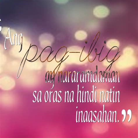 Pag Ibig Quotes (6 quotes) .